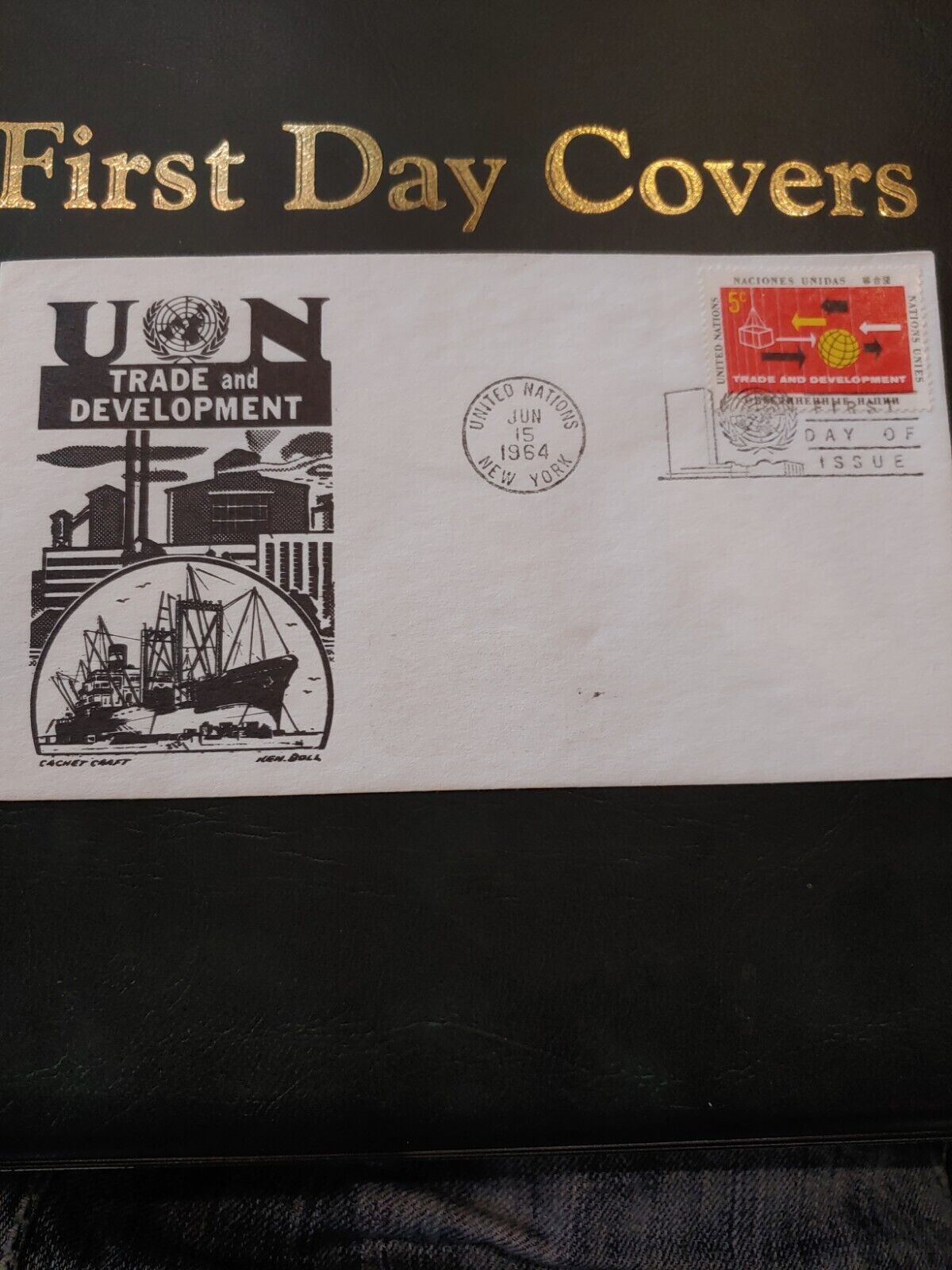 1964 Fdc Trade & Development 5 Cent Stamp Cachet Craft